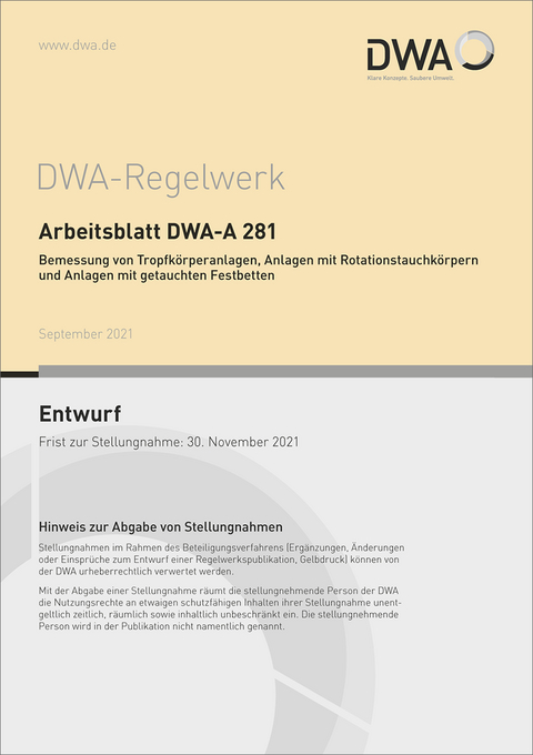 Arbeitsblatt DWA-A 281 Bemessung von Tropfkörperanlagen, Anlagen mit Rotationstauchkörpern und Anlagen mit getauchten Festbetten (Entwurf)