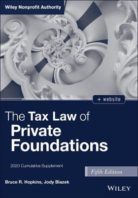 The Tax Law of Private Foundations - Bruce R. Hopkins, Jody Blazek