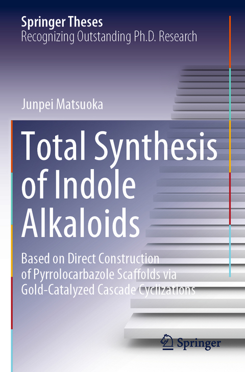 Total Synthesis of Indole Alkaloids - Junpei Matsuoka