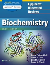 Lippincott Illustrated Reviews: Biochemistry - Abali, Emine E.; Cline, Susan D.; Franklin, David S.; Viselli, Dr. Susan M.