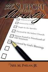 The Support of God's Ministry - Neil M. Phelan