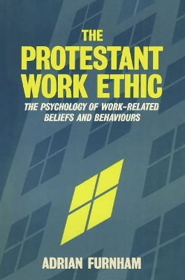 The Protestant Work Ethic - Adrian Furnham