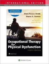 Occupational Therapy for Physical Dysfunction - Dirette, Diane