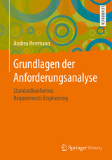 Grundlagen der Anforderungsanalyse - Andrea Herrmann