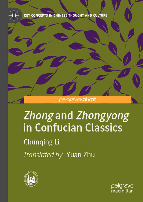 Zhong and Zhongyong in Confucian Classics - Chunqing Li