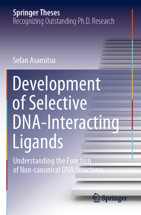 Development of Selective DNA-Interacting Ligands - Sefan Asamitsu