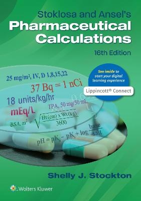 Stoklosa and Ansel's Pharmaceutical Calculations - Shelly J Stockton