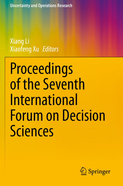 Proceedings of the Seventh International Forum on Decision Sciences - 