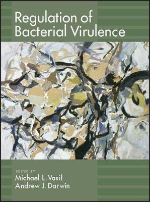 Regulation of Bacterial Virulence - ML Vasil