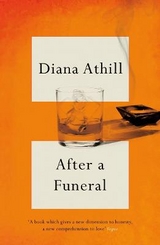 After A Funeral - Athill, Diana