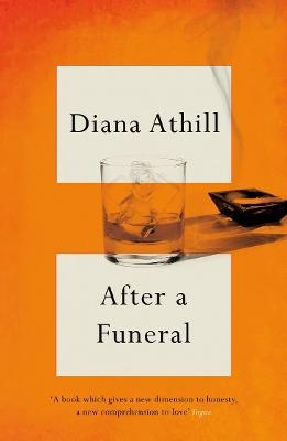 After A Funeral - Diana Athill