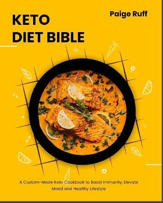 Keto Diet Bible - Paige Ruff