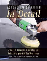 Automotive Detailing in Detail -  Dom Colbeck,  Jon Steele,  David McLean