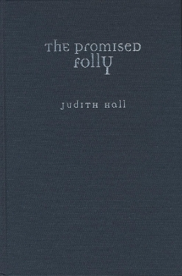 The Promised Folly - Judith Hall