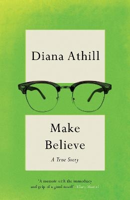 Make Believe - Diana Athill