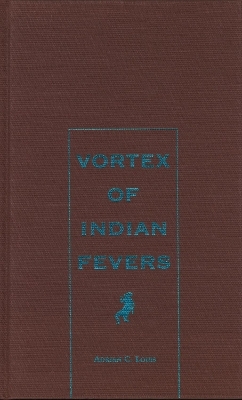 Vortext Of Indian Fevers