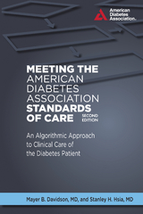 Meeting the American Diabetes Association Standards of Care -  Mayer B. Davidson,  Stanley H Hsia