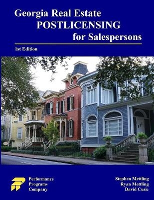 Georgia Real Estate Postlicensing for Salespersons - Stephen Mettling, Ryan Mettling, David Cusic