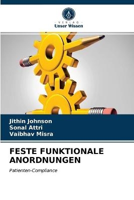 Feste Funktionale Anordnungen - Jithin Johnson, Sonal Attri, Vaibhav Misra