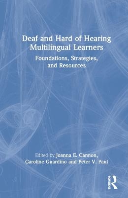 Deaf and Hard of Hearing Multilingual Learners - 