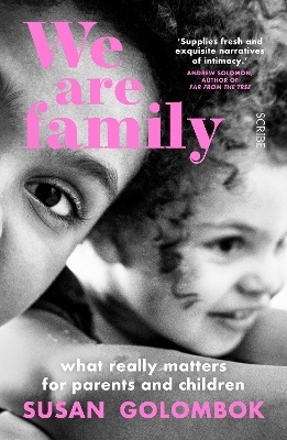 We Are Family - Susan Golombok