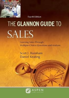 Glannon Guide to Sales - Scott J Burnham, Daniel L Keating