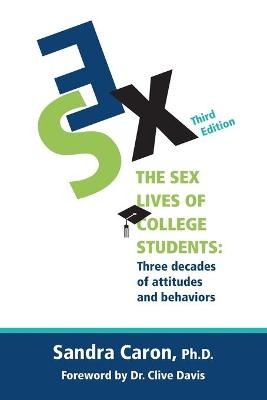 The Sex Lives of College Students - Sandra L Caron