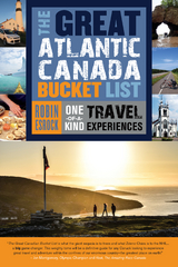 Great Atlantic Canada Bucket List -  Robin Esrock