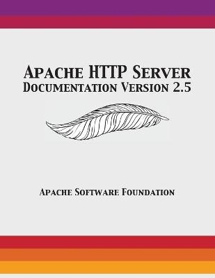 Apache HTTP Server Documentation Version 2.5 -  Apache Software Foundation