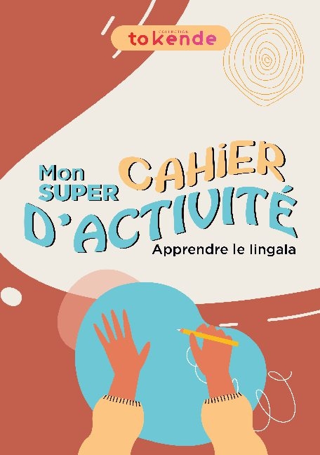 Apprendre le Lingala aux Enfants - Tokende Collection