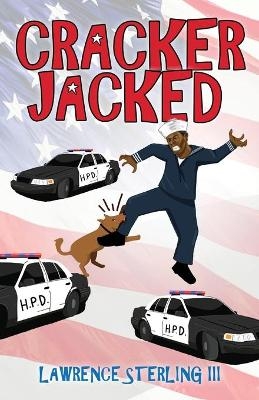 Cracker Jacked - Lawrence Sterling  III