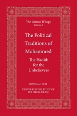 The Political Traditions of Mohammed - Bill Warner