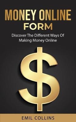 Money Online Form - Emil Collins