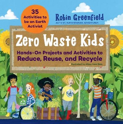 Zero Waste Kids - Robin Greenfield