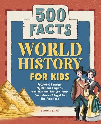 World History for Kids - Brooke Khan, Kelly Canby