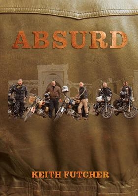 Absurd - KEITH FUTCHER