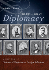 Blue and Gray Diplomacy -  Howard Jones