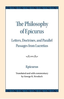 The Philosophy of Epicurus -  Epicurus