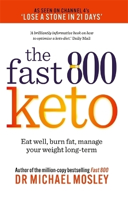 Fast 800 Keto - Dr Michael Mosley