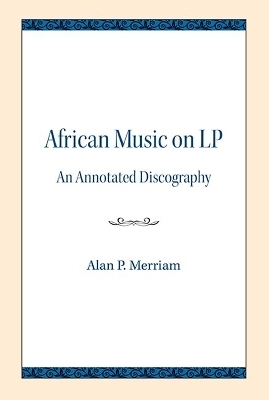 African Music on LP - Alan P. Merriam