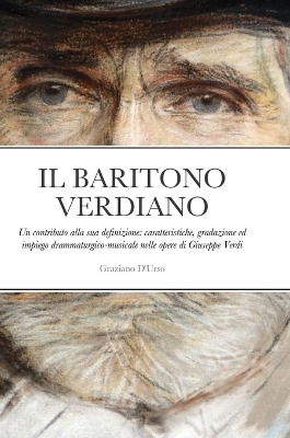 Il Baritono Verdiano - Graziano D'Urso