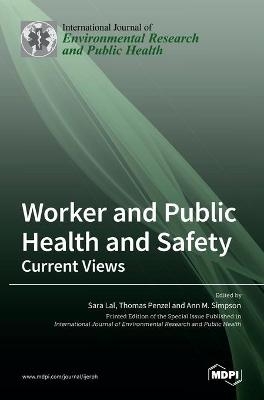 Worker and Public Health and Safety