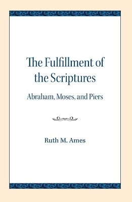 The Fulfillment of the Scriptures - Ruth W. Ames