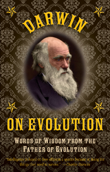 Darwin on Evolution -  Charles Darwin