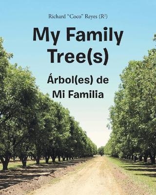 My Family Tree(s) - Richard Coco Reyes