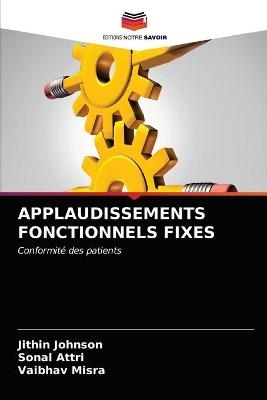 Applaudissements Fonctionnels Fixes - Jithin Johnson, Sonal Attri, Vaibhav Misra