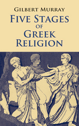 Five Stages of Greek Religion -  Gilbert Murray