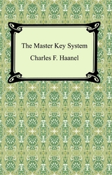 The Master Key System - Charles F. Haanel