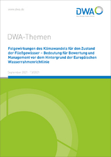 Folgewirkungen des Klimawandels für den Zustand der Fließgewässer – Bedeutung für Bewertung und Management vor dem Hintergrund der Europäischen Wasserrahmenrichtlinie