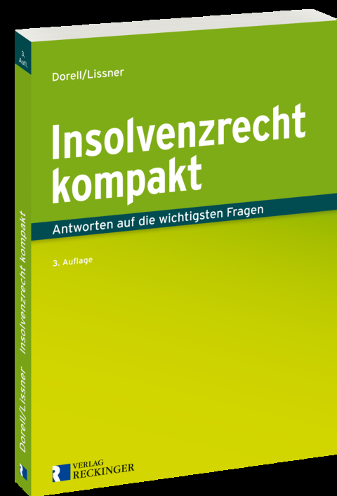 Insolvenzrecht kompakt - Jan Dorell, Stefan Lissner